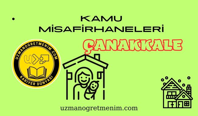 Çanakkale ve İlçeleri Öğretmenevleri ve Misafirhaneler – Telefon numaraları – Adresleri