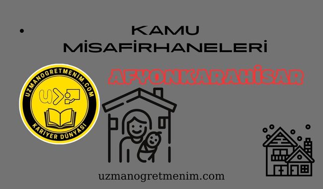 Afyonkarahisar ve İlçeleri Öğretmenevleri ve misafirhaneler – Telefon numaraları – Adresleri