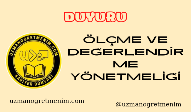Ölçme ve Değerlendirme Yönetmeliği