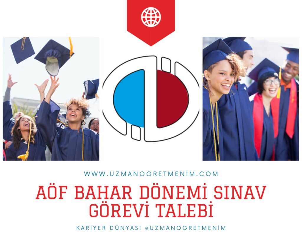 Öğretmenler Icin 3 Sınav Görevi – AÖF