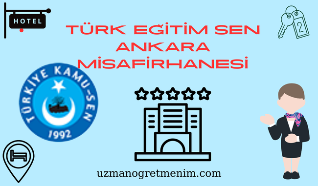Türk Eğitim Sen Ankara Misafirhanesi – Ankara