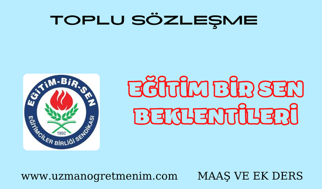 Eğitim Bir‑Sen’in Toplu Sözleşmede Hedefleri